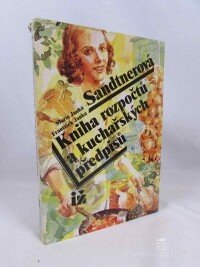 Janků, František, Janků-Sandtnerová, Marie, Kniha rozpočtů a kuchařských předpisů, 1990