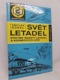 Šorel, Václav, Svět letadel: Stavíme makety letadel a kosmických lodí, 1989