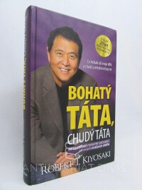 Kiyosaki, Robert T., Lechter, Sharon L., Bohatý táta, chudý táta: Co bohatí učí svoje děti a chudí a střední vrstvy ne, 2020