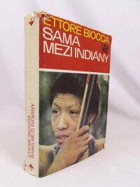 Biocca, Ettore, Sama mezi indiány, 1973
