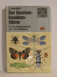 Zahradnik, J., Der Kosmos-Insektenführer: Ein Bestimmungsbuch mit 780 Farbbildern, 1982