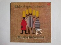 Musica, Bohemica, Lidové zpěvy vánoční, 1978