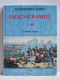 Regan, Geoffrey, Guinnessova kniha válečných omylů, 2. díl, 1995