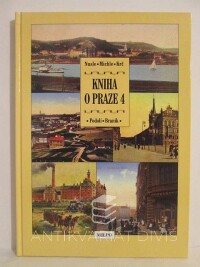 Augusta, Pavel, Kniha o Praze 4: Nusle, Michle, Krč, Podolí, Braník, 1996