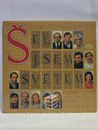 Zmožek, Jiří, Kopta, Pavel, Šel jsem světem - Písničky pro herce, 1988