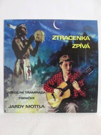 Mottl, Jarda, Ztracenka zpívá, 1969