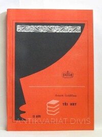 Goldflam, Arnošt, Tři hry (Horror, Návrat ztraceného syna, Útržky z nedokončeného románu), 1987