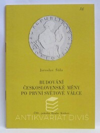 Šůla, Jaroslav, Budování československé měny po první světové válce, 1979