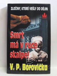 Borovička, Václav Pavel, Smrt má v ruce skalpel, 1999