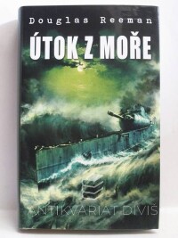 Reeman, Douglas, Útok z moře, 2014