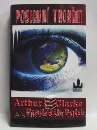 Pohl, Frederik, Clarke, Arthur C., Poslední teorém, 2009
