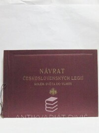 kolektiv, autorů, Návrat československých legií kolem světa do vlasti, 1921