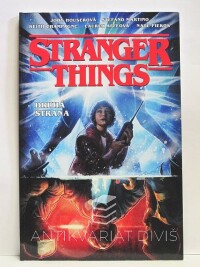 Houserová, Jody, Stranger Things: Druhá strana, 2019