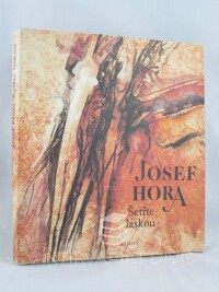Hora, Josef, Šetřte láskou, 1984