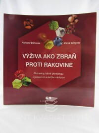 Béliveau, Richard, Gingras, Denis, Výživa ako zbraň proti rakovine, 2008
