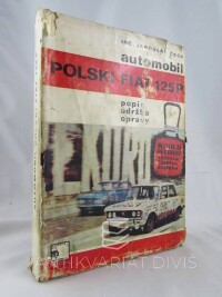 Čech, Jaroslav, Automobil Polski Fiat 125P - Popis, údržba, opravy, 1975