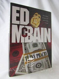 McBain, Ed, Těžký prachy, 2009
