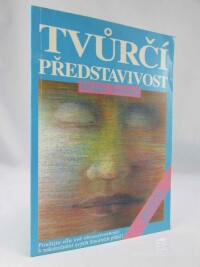 Gawain, Shakti, Tvůrčí představivost, 1991