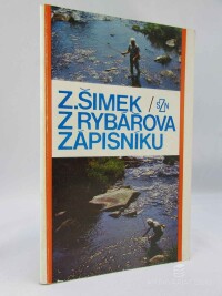 Šimek, Zdeněk, Z rybářova zápisníku, 1976