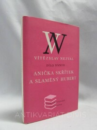Nezval, Vítězslav, Anička skřítek a Slaměný Hubert, 1979