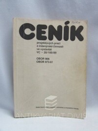 kolektiv, autorů, Ceník projektových prací a inženýrské činnosti ve výstavbě VC - 20/100/89, 1989