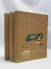 Tůma, Vratislav, Kde se pivo vaří I-III, 1928
