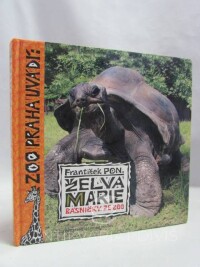 Pon, František, Želva Marie - Básničky ze Zoo, 2005