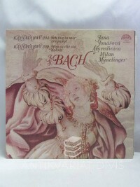 Bach, Johann Sebastian, Kantáta BWV 204 - Ich bin in mir vergnüt (O pokojné mysli), Kantáta BWV 209 - Non sa che sia dolore (Nezná, co je žal), 1979