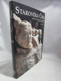 Scarpari, Maurizio, Starověká Čína: Čínská civilizace od počátků k dynastii Tchang, 2000