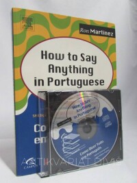 Martinez, Ron, How to Say Anything in Portuguese (Includes pronunciation guide), 2007