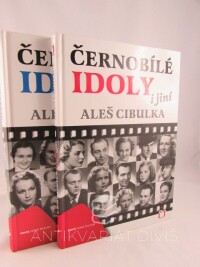 Cibulka, Aleš, Černobílé idoly i jiní 1-2, 2011