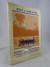 Mayer, Ch., Honby na živá zvířata v malajských pralesích, 1927
