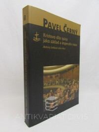 Černý, Pavel, Kristovo dílo spásy jako základ a imperativ misie - Aktivity Světové rady církví, 2006
