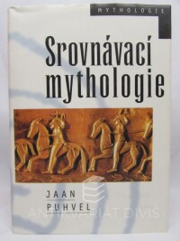 Puhvel, Jaan, Srovnávací mythologie, 1997