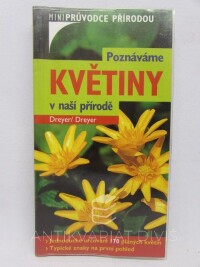 Dreyer, Eva Maria, Dreyer, Wolfgang, Poznáváme květiny v naší přírodě, 0