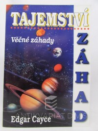 Cayce, Edgar, Tajemství záhad: Věčné záhady, 1996