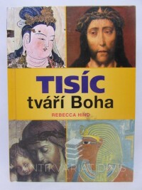 Hind, Rebecca, Tisíc tváří Boha, 2005