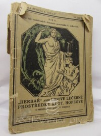 Hojka, Jaroslav, Hopeová, Klotydla, Herbář aneb Lidové léčebné prostředky Klotyldy Hopeové - díly II, III, 1925