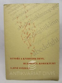 Šafář, Viktor, Autoři a knihtiskárny, rukopisy, korektury a jiné svízele, 1941