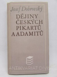 Dobrovský, Josef, Dějiny českých pikartů a adamitů, 1978