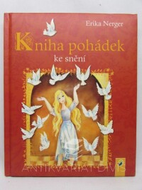 Fischer, Gisela, Nerger, Erika, Kniha pohádek ke snění, 0