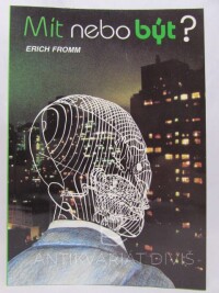 Fromm, Erich, Mít nebo být?, 1994