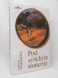 Woodová, Barbara, Pod africkým sluncem , 2010