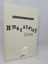 Durasová, Marguerite, Hmatatelný život, 1994