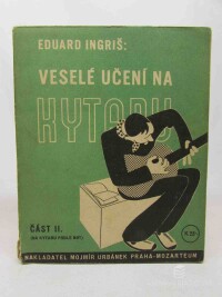 Ingriš, Eduard, Veselé učení na kytaru, část II. (na kytaru podle not), 0