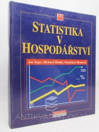 Seger, Jan, Hindls, Richard, Hronová, Stanislava, Statistika v hospodářství, 1998