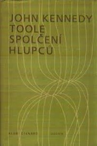 Toole, John Kennedy, Spolčení hlupců, 1985